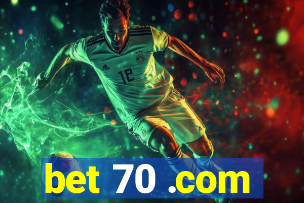 bet 70 .com